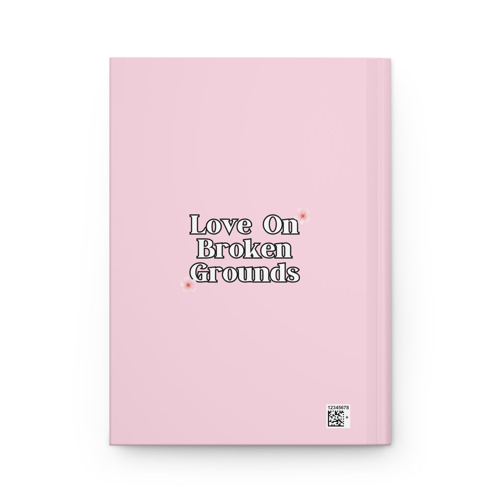 Love On Broken Grounds Blossom Tree Design Hardcover Journal